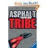 Asphalt Tribe: Kinder der Stra�e