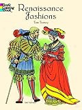 Renaissance Fashions (Dover Pictorial Archives)