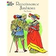 Renaissance Fashions (Dover Pictorial Archives)