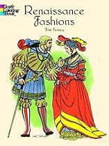 Renaissance Fashions (Dover Pictorial Archives)