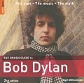 The Rough Guide to Bob Dylan 2 (Rough Guide Reference)