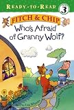 Whos Afraid of Granny Wolf? (Ready-to-Read)