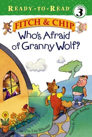 Cover image : Who's Afraid of Granny Wolf？ (Ready-to-Read)