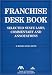 Franchise Law Desk Book, 2nd Edition: Selected State Laws, Commentary and Case Annotations