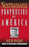 Nostradamus: Prophecies for America