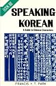 Speaking Korean Book III: A Guide to Chinese Characters