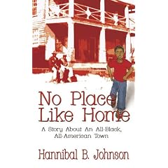 No Place Like Home: A Story About an All-black, All American Town