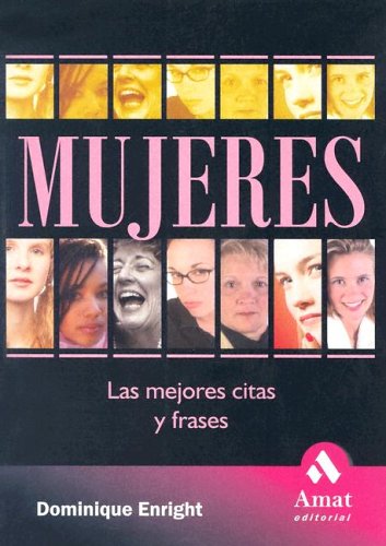 Cover image : Mujeres / The Wicked Wit of Women: Las Mejores Citas Y Frases / THe Best Quotes and Phrases