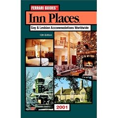 Ferrari Inn Places 2001 (Inn Places: Gay & Lesbian Accommodations Worldwide)