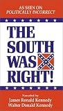 The South Was Right!