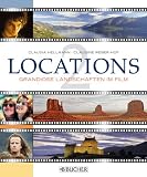 Locations 2 - Grandiose Landschaften im Film - Claudia Hellmann, Claudine Weber-Hof