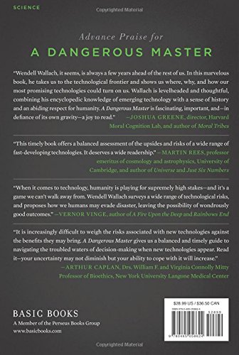 A Dangerous Master: How to Keep Technology from Slipping Beyond Our Control