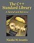The C++ Standard Library: A Tutorial and Reference