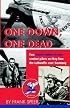 One Down, One Dead