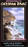 Adventuring on Cayman Brac