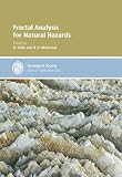 FRACTAL ANALYSIS FOR NATURAL HAZARDS - Special Publication No 261 (Geological Society Special Publication)