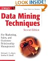 Data Mining Techniques: for Marketing, Sales and Customer Relationship Management