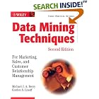Data Mining Techniques: For Marketing, Sales, and Customer... by  Michael J. A. Berry and Gordon S. Linoff