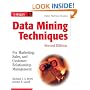 Data Mining Techniques: for Marketing, Sales and Customer Relationship Management