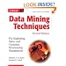 Data Mining Techniques: For Marketing, Sales, and Customer Relationship Management