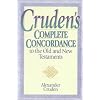 Cruden's Complete Concordance to the Old and New Testaments