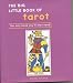 Book The Big Little Book of Tarot: The Only Book You'll Ever Need (Big Little Book)