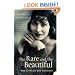 The Rare and the Beautiful: The Lives of the Garmans
