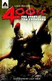 400 BC: The Story of the Ten Thousand: A Graphic Novel (Campfire Graphic Novels)