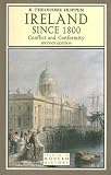 Ireland Since 1800: Conflict and Conformity (2nd Edition)