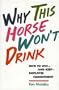 Why This Horse Won't Drink: How to Win and Keep Employee Commitment