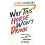 Why This Horse Won't Drink: How to Win and Keep Employee Commitment