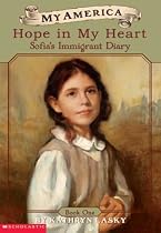 My America: Hope In My Heart, Sofia's Ellis Island Diary, Book One