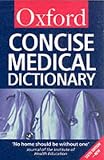 Concise Medical Dictionary (Oxford Paperback Reference)