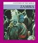 Zambia (Cultures of the World)