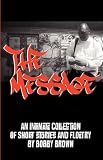 The Message: An Intimate Collection of Short Stories and Floetry
