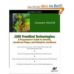 J2ee Frontend Technologies: A Programmer's Guide to Servlets, JavaServer Pages, and Enterprise JavaBeans