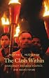 The Clash Within: Democracy, Religious Violence, and India's Future