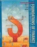  : Foundations of Finance : The Logic and Practice of Financial Management