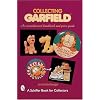Collecting Garfield*t: An Unauthorized Handbook and Price Guide