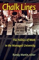 Chalk Lines: The Politics of Work in the Managed University