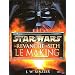 La revanche des Sith - le making of - Star Wars (Ancien prix Editeur 22,90 Euros)