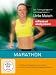 MARATHON - mit Freude und vielseitig trainieren