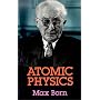 Atomic Physics: 8th Edition (Dover Books on Physics and Chemistry)