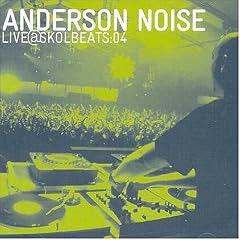 Anderson Noise Live@skol Beats:04