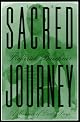 The Sacred Journey: A Memoir of Early Days