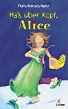 Hals �ber Kopf, Alice