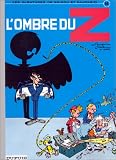 Spirou et Fantasio, tome 16 : L Ombre du Z