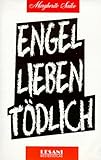 Engel lieben toedlich-