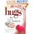 Hugs for Women : Stories, Sayings & Scriptures to Encourage & Inspire (Hugs Ser.)