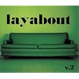 Layabout, Vol. 2